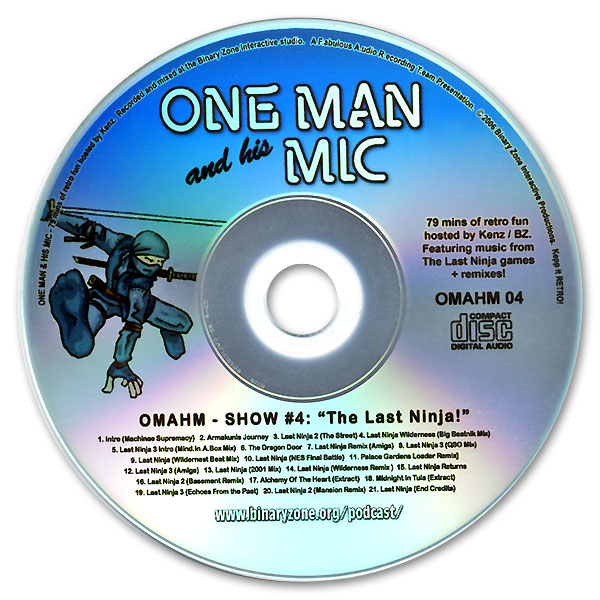 One Man & His Mic Show #4 - The Last Ninja