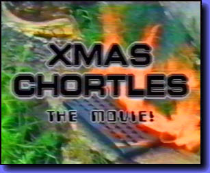 The famous (?) Xmas Chortles title sequence